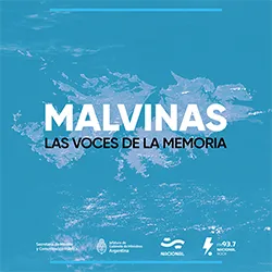 Malvinas, las voces de la memoria