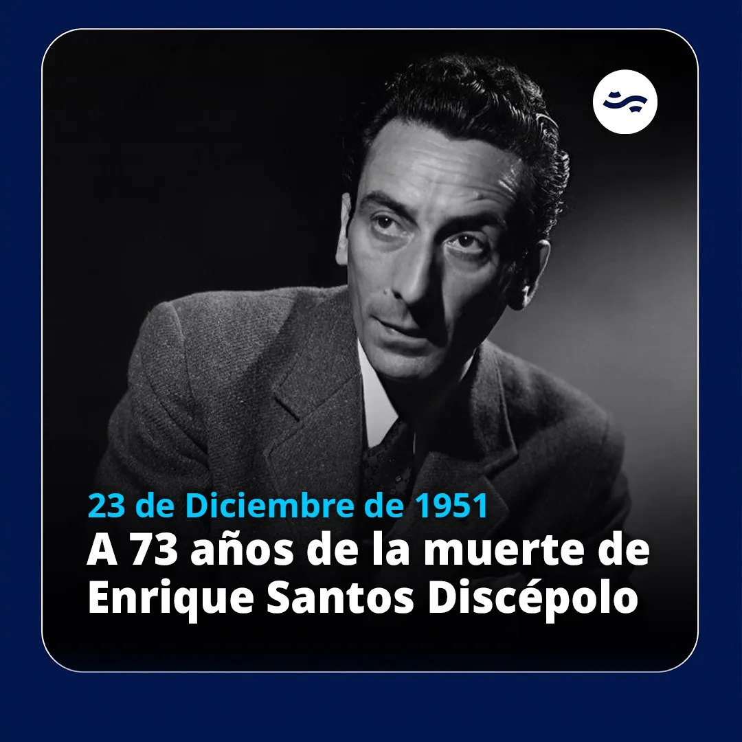 A 74 años de la muerte de Enrique Santos Discépolo A 74 años de la muerte de Enrique Santos Discépolo